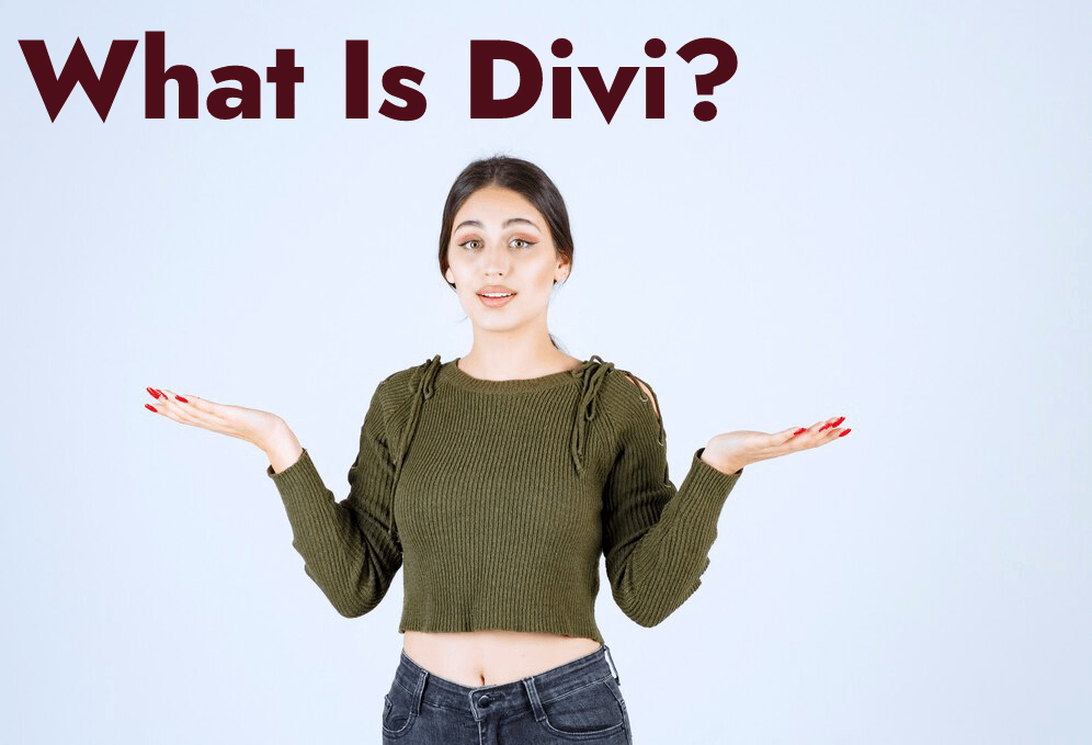 What Is Divi?